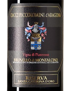 Red Wines - Brunello di Montalcino DOCG 'Pianrosso Riserva Santa Caterina d'Oro' 2015 (750 ml.) - Ciacci Piccolomini d'Aragona -